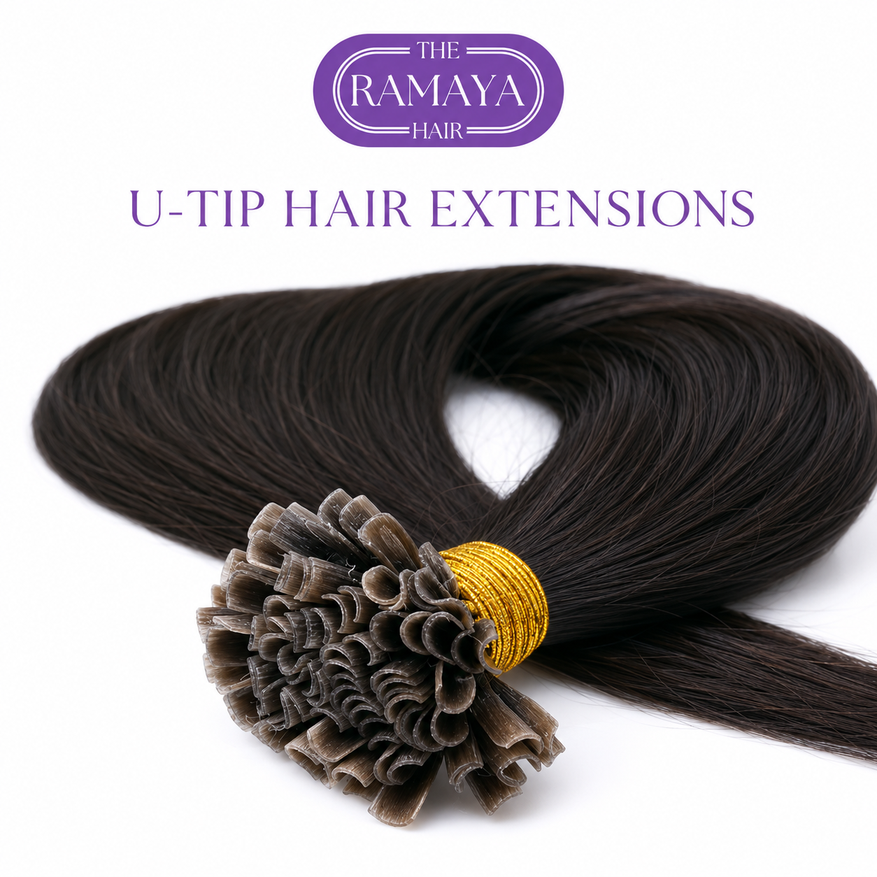 U-Tip Hair Extension The Ramaya Hair Extensions